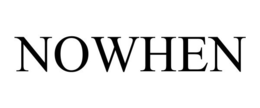 NOWHEN trademark