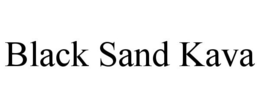 BLACK SAND KAVA trademark
