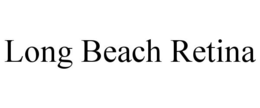LONG BEACH RETINA trademark