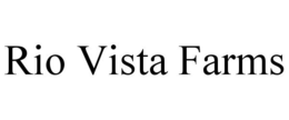 RIO VISTA FARMS trademark