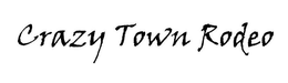 CRAZY TOWN RODEO trademark
