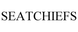 SEATCHIEFS trademark