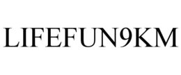 LIFEFUN9KM trademark