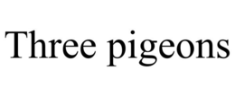 THREE PIGEONS trademark