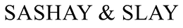 SASHAY & SLAY trademark