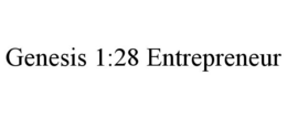 GENESIS 1:28 ENTREPRENEUR trademark