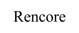 RENCORE trademark