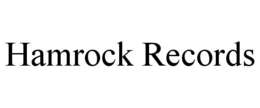 HAMROCK RECORDS trademark