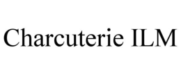 CHARCUTERIE ILM trademark