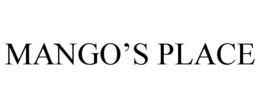 MANGO'S PLACE trademark