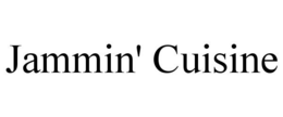 JAMMIN' CUISINE trademark