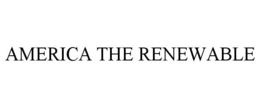 AMERICA THE RENEWABLE trademark