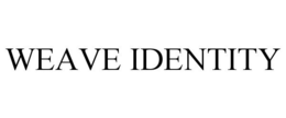 WEAVE IDENTITY trademark