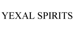 YEXAL SPIRITS trademark