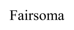 FAIRSOMA trademark