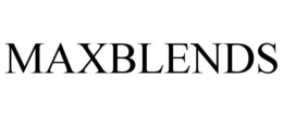 MAXBLENDS trademark