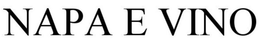 NAPA E VINO trademark