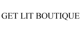 GET LIT BOUTIQUE trademark