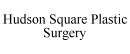 HUDSON SQUARE PLASTIC SURGERY trademark
