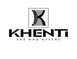 K KHENTI SHE WHO OFFERS trademark
