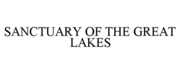 SANCTUARY OF THE GREAT LAKES trademark