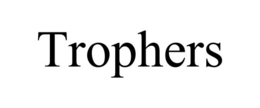 TROPHERS trademark