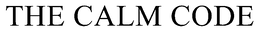 THE CALM CODE trademark