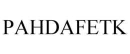 PAHDAFETK trademark