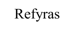 REFYRAS trademark