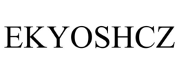EKYOSHCZ trademark