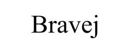 BRAVEJ trademark