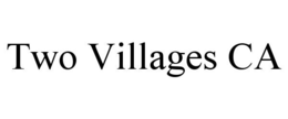 TWO VILLAGES CA trademark