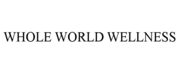 WHOLE WORLD WELLNESS trademark