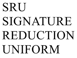 SRU SIGNATURE REDUCTION UNIFORM trademark