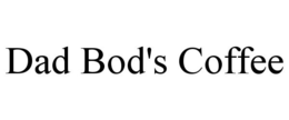 DAD BOD'S COFFEE trademark