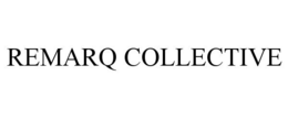 REMARQ COLLECTIVE trademark