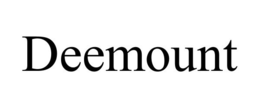 DEEMOUNT trademark