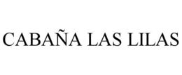 CABAÑA LAS LILAS trademark