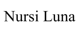 NURSI LUNA trademark