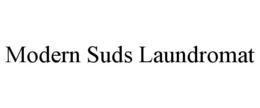 MODERN SUDS LAUNDROMAT trademark