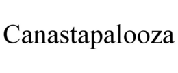 CANASTAPALOOZA trademark