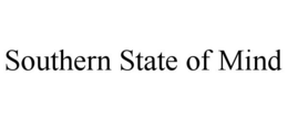 SOUTHERN STATE OF MIND trademark