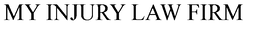 MY INJURY LAW FIRM trademark