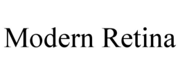 MODERN RETINA trademark