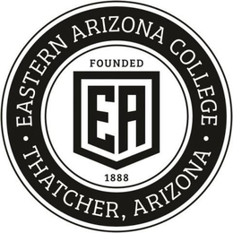EASTERN ARIZONA COLLEGE THATCHER, ARIZONA FOUNDED EA 1888 trademark