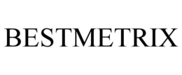 BESTMETRIX trademark