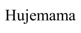 HUJEMAMA trademark