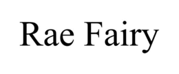 RAE FAIRY trademark