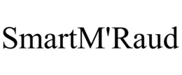SMARTM'RAUD trademark