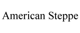 AMERICAN STEPPE trademark